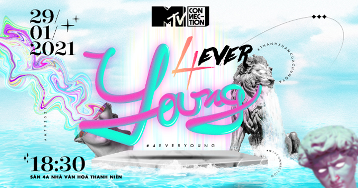 Khởi đầu 2021, trở lại thanh xuân cùng MTV Connection "4ever Young"